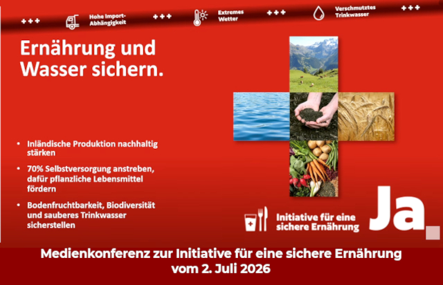 Medienkonferenz 02.07.26 Für eine sichere Ernährung in der Schweiz